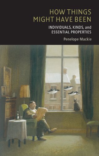 How Things Might Have Been Individuals Kinds And Essential Properties Penelope Mackie