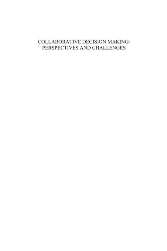 Collaborative Decision Making Perspectives And Challenges F Ravat