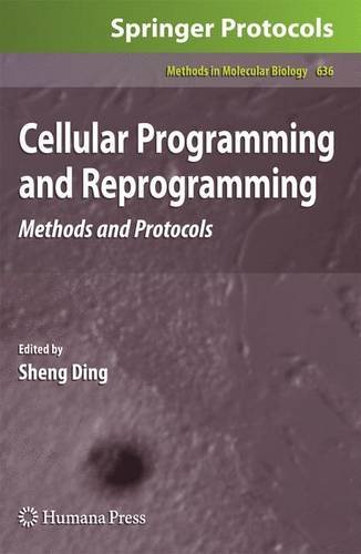 Cellular Programming And Reprogramming Methods And Protocols 1st Edition Ge Lin