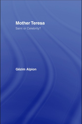 Mother Teresa Saint Or Celebrity Gezim Alpion