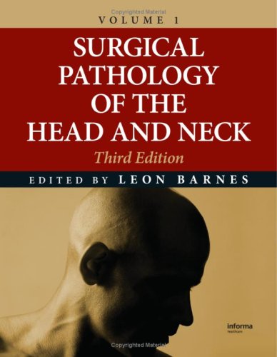 Surgical Pathology Of The Head And Neck Volume 1 3rd Edition Leon Barnes