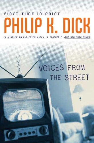 Voices From The Street 1st Philip K Dick