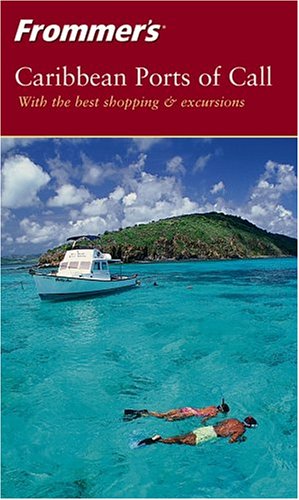 Frommers Caribbean Ports Of Call 2004 Frommers Complete 5 Edition 5th Edition Heidi Sarna
