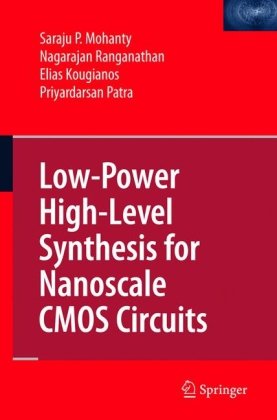 Lowpower Highlevel Synthesis For Nanoscale Cmos Circuits 1st Edition Priyardarsan Patra