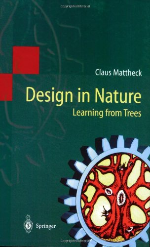 Design In Nature Learning From Trees 1st Edition Claus Mattheck