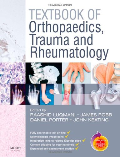 Textbook Of Orthopaedics Trauma And Rheumatology 1 Pappsc Raashid Luqmani
