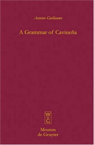 A Grammar Of Cavinena 1st Edition Guillaume Antoine