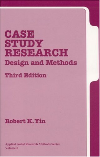 Case Study Research Design And Methods Third Edition Applied Social Research Methods Series Vol 5 3rd Robert K Yin