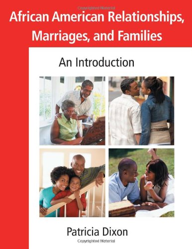 African American Relationships Marriages And Families An Introduction Patricia Dixon
