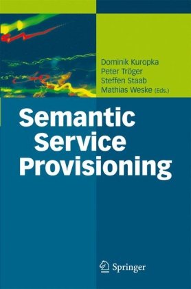 Semantic Service Provisioning 1st Edition Mathias Weske Auth