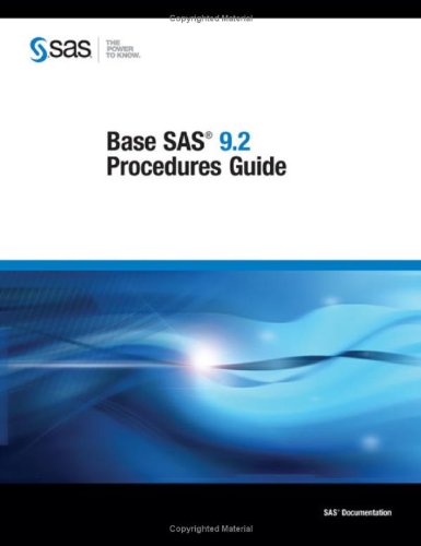 Base Sas 92 Procedures Guide 1st Edition Sas Publishing