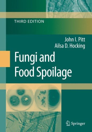 Fungi And Food Spoilage 3rd Edition John I Pitt Ailsa D Hocking Auth