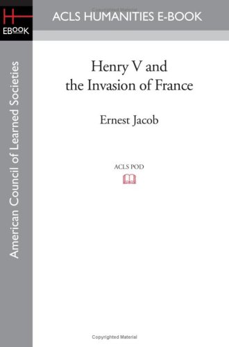 Henry V And The Invasion Of France Ernest Jacob
