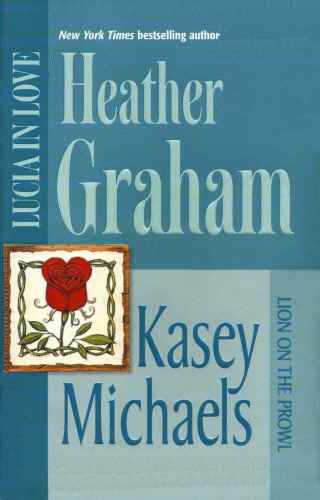 Lucia In Love Lion On The Prowl Heather Graham Kasey Michaels