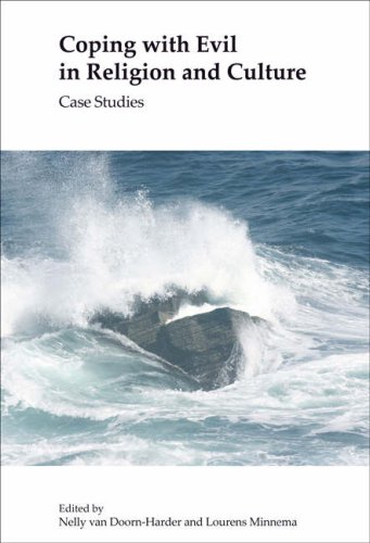 Coping With Evil In Religion And Culture Currents Of Encounter Nelly Van Doornharder