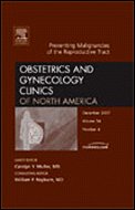 Preventing Malignancies Of The Reproductive Tract An Issue Of Obstetrics And Gynecology Clinics The Clinics Internal Medicine 1st Edition Carolyn Muller Md