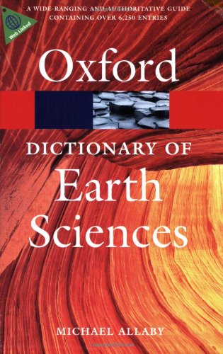 Dictionary Of Earth Sciences 3 Ed 3rd Edition Allaby Michael Ed