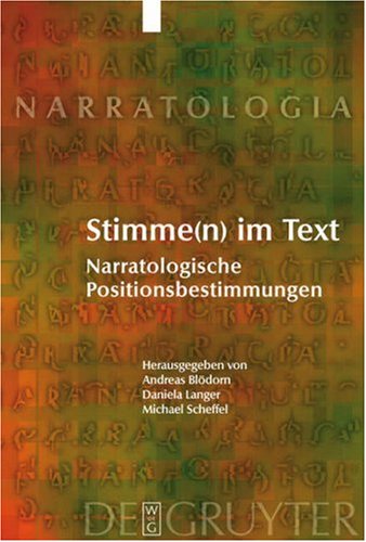 Stimmen Im Text Narratologische Positionsbestimmungen Narratologia 1st Edition Et Al Andreas Bladorn Editor