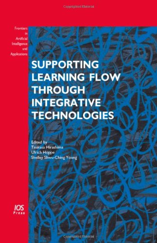 Supporting Learning Flow Through Integrative Technologies Tsukasa Hirashima