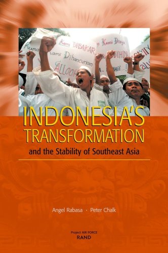 Indonesias Transformation And The Stability Of Southeast Asia 1st Edition Angel Rabasa