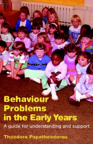 Behaviour Problems In The Early Years Early Identification And Intervention 1st Edition T Papatheodorou