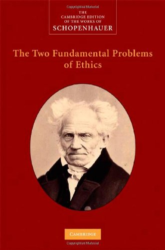 The Two Fundamental Problems Of Ethics The Cambridge Edition Of The Works Of Schopenhauer Artur Schopenhauer Author Christopher Janaway Translator