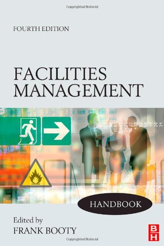 Facilities Management Handbook Fourth Edition 4th Edition Frank Booty