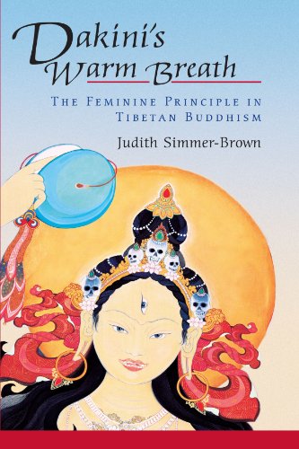 Dakinis Warm Breath The Feminine Principle In Tibetan Buddhism Judith Simmerbrown
