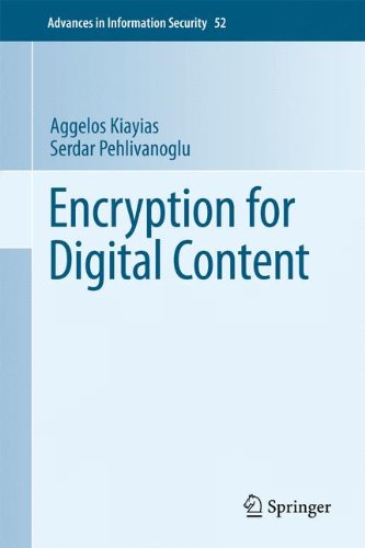 Encryption For Digital Content 1st Edition Aggelos Kiayias Serdar Pehlivanoglu Auth