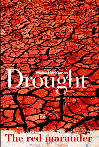 Drought The Red Marauder Michael Mckernan