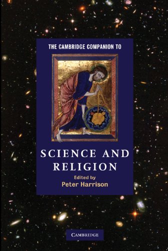 The Cambridge Companion To Science And Religion Cambridge Companions To Religion Peter Harrison