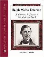 Critical Companion To Ralph Waldo Emerson 1st Edition Tiffany K Wayne