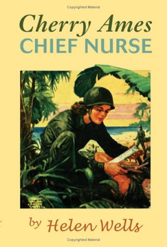 Cherry Ames Chief Nurse Book 4 1st Edition Helen Wells