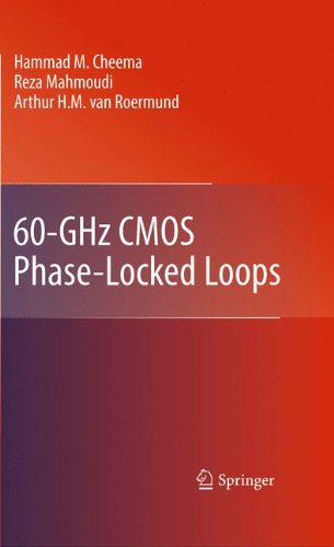 60ghz Cmos Phaselocked Loops 1st Edition Hammad M Cheema Reza Mahmoudi