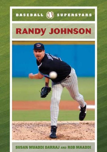 Randy Johnson Baseball Superstars 1st Edition Susan Muaddi Darraj
