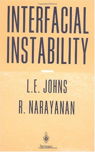Interfacial Instability 1st Edition Lewis E Johns Ranga Narayanan