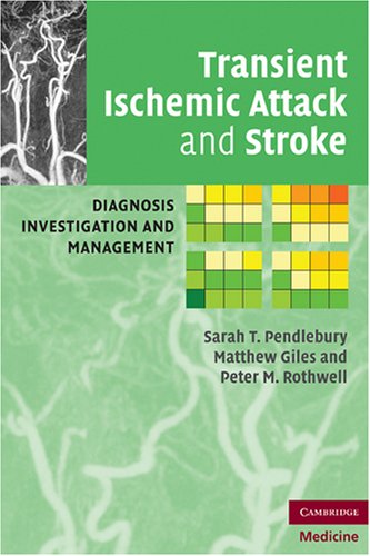 Transient Ischemic Attack And Stroke Diagnosis Investigation And Management 1st Edition Sarah T Pendlebury