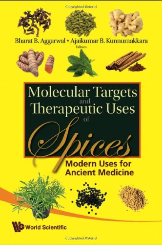 Molecular Targets And Therapeutic Uses Of Spices Modern Uses For Ancient Medicine 1st Edition Bharat B Aggarwal