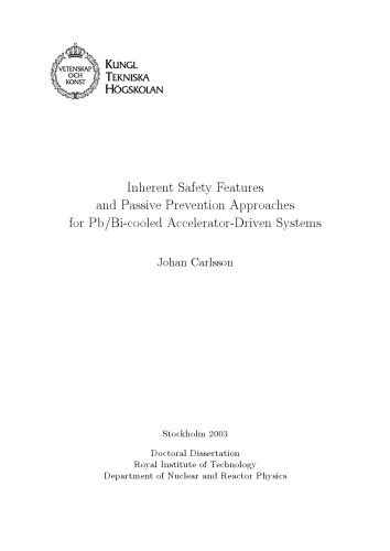 Inherent Safety Features And Passive Prevention Approaches For Pb Bicooled Acceleratordriven Systems Johan Carlsson