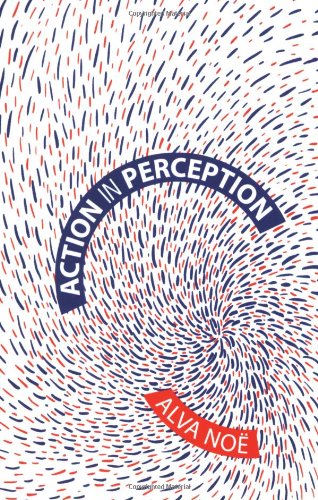 Action In Perception 1st Edition Alva No