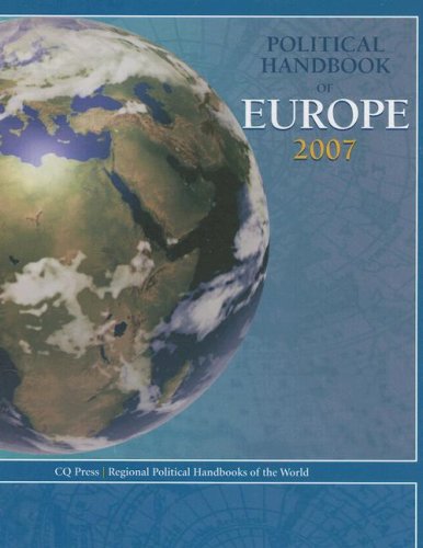 Political Handbook Of Europe 2007 Regional Political Handbooks 1st Edition Cq Press