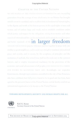 In Larger Freedom Towards Development Security And Human Rights For All Report Of The Secretarygeneral Towards Development Security And Human Rights For All United Nations