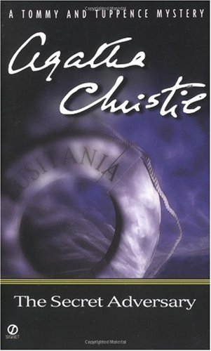The Secret Adversary Tommy Beresford And Tuppence Cowley Book 1 Agatha Christie