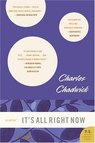 Its All Right Now A Novel Ps Charles Chadwick