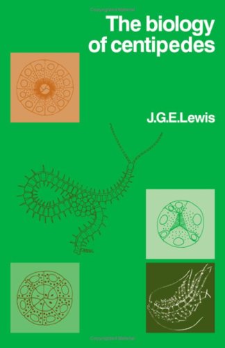 The Biology Of Centipedes 1st Edition J G E Lewis