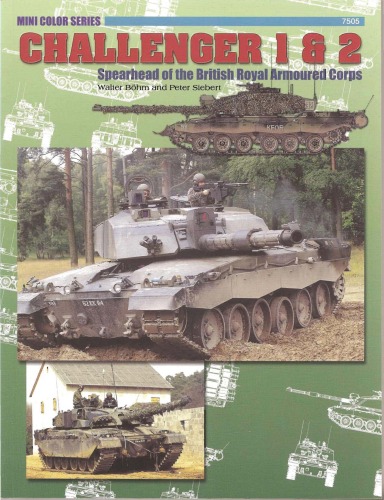 Challenger 1 2 Spearhead Of The British Royal Armoured Corps Concord 7505 Walter Bohm