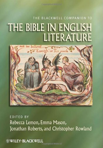 The Blackwell Companion To The Bible In English Literature Blackwell Companions To Religion 1st Edition Rebecca Lemon