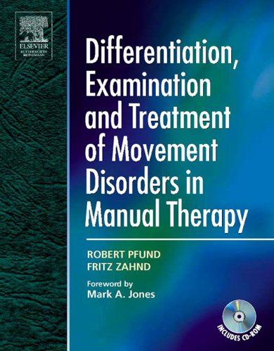 Differentiation Examination And Treatment Of Movement Disorders In Manual Therapy Hardvdr Robert Pfund Pt Omt Mappscpt