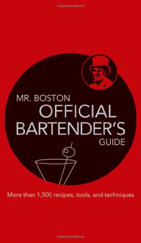 Mr Boston Official Bartenders Guide Mr Boston Official Bartenders Party Guide 67th Edition Mr Boston