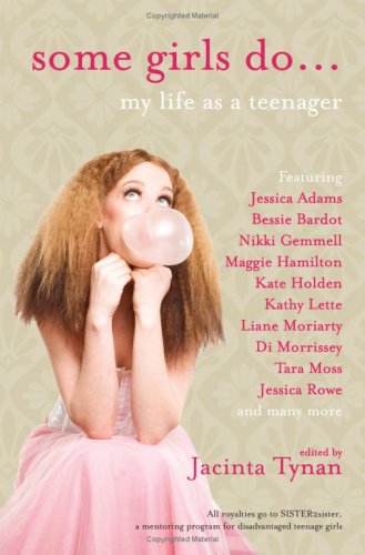 Some Girls Do My Life As A Teenager Jacinta Tynan